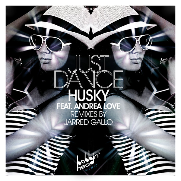 Husky feat. Andrea Love - Just Dance