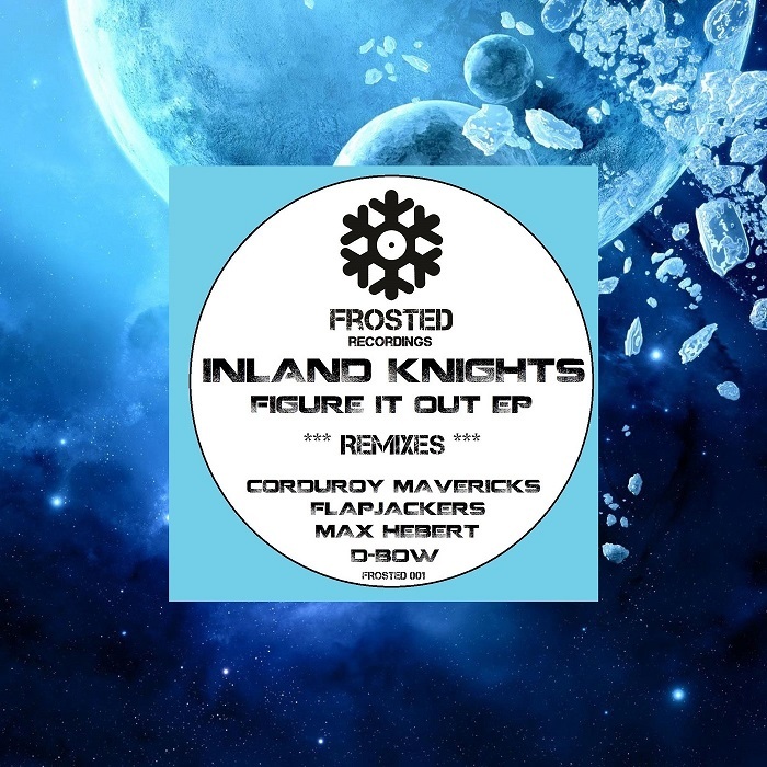 Inland Knights - Figure It Out EP
