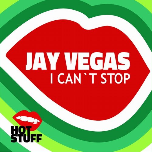 Jay Vegas - I Can't Stop