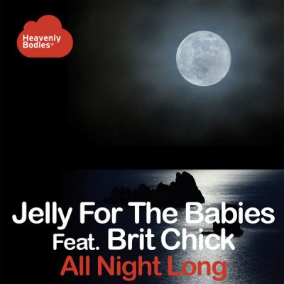 00-Jelly For The Babies & Brit Chick-All Night Long HBS049-2013--Feelmusic.cc