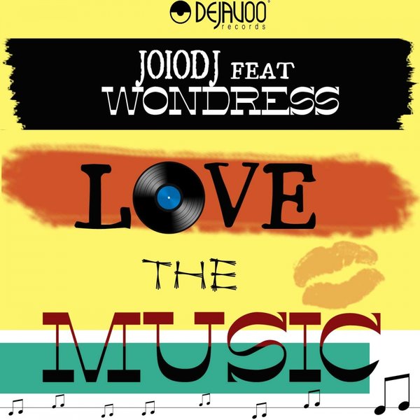 Joiodj feat. Wondress - Love The Music
