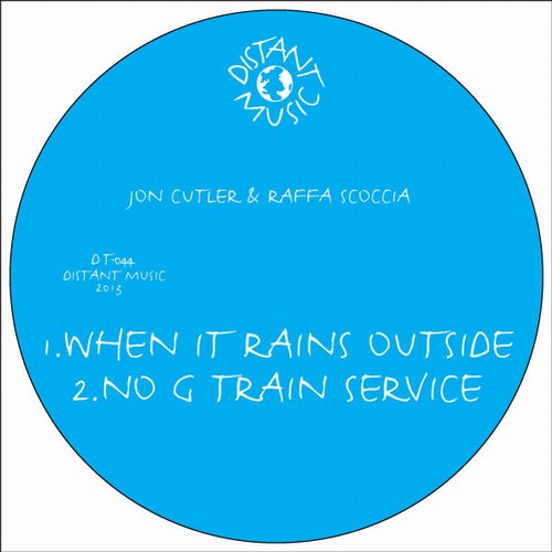 Jon Cutler & Raffa Scoccia - When It Rains Outside - No G Train Service
