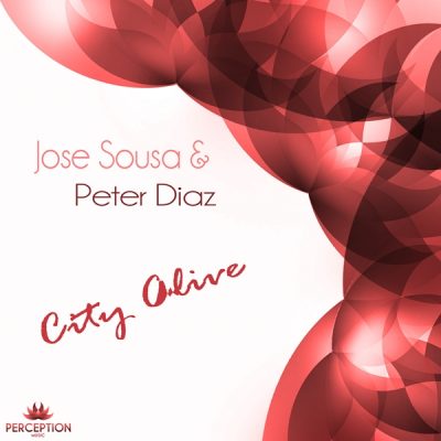00-Jose Sousa & Peter Diaz-City Alive PM144 -2013--Feelmusic.cc