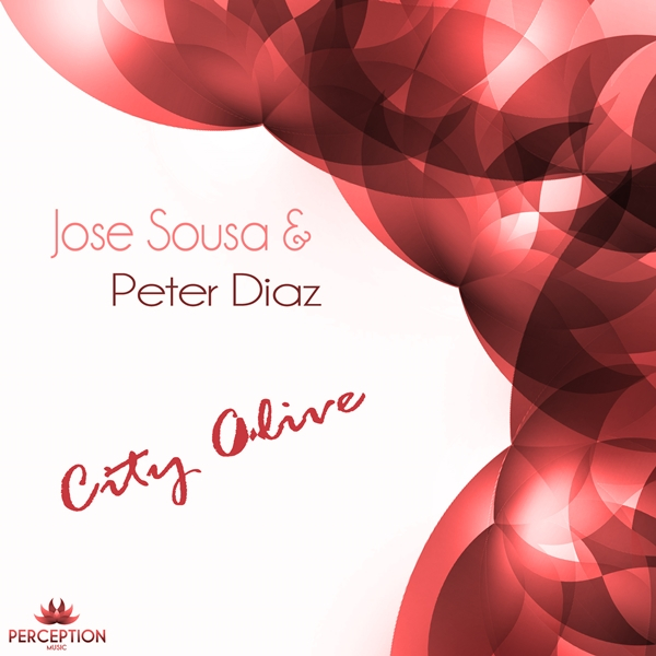 Jose Sousa & Peter Diaz - City Alive