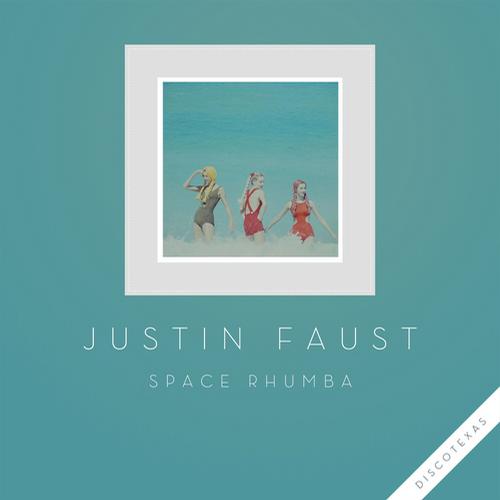 Justin Faust - Space Rhumba