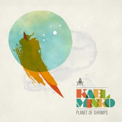 00-Kael Misko-Planet Of Shrimps PN040-2013--Feelmusic.cc