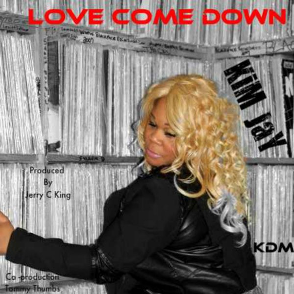 Kim Jay - Love Come Down