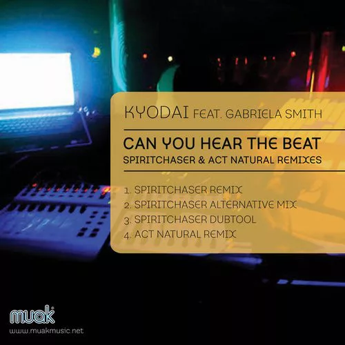 Kyodai Ft Gabriela Smith - Can You Hear The Beat