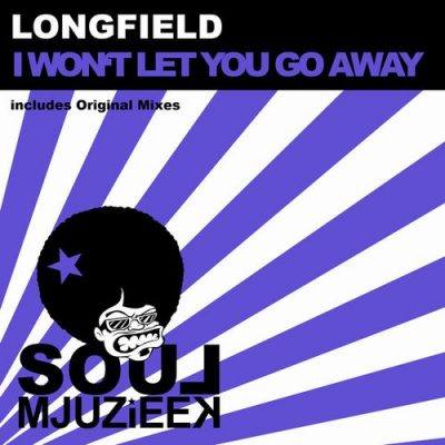00-Longfield-I Won't Let You Go Away SOULMJUZIEEK21 -2013--Feelmusic.cc