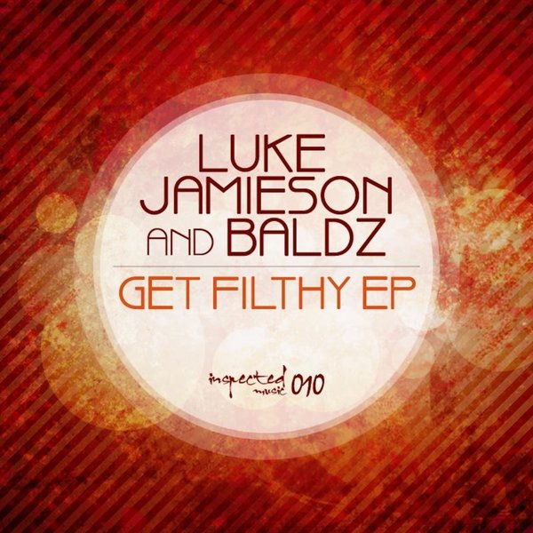Luke Jamieson & Baldz - Get Filthy