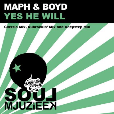 00-Maph & Boyd-Yes He Will SOULMJUZIEEK024-2013--Feelmusic.cc