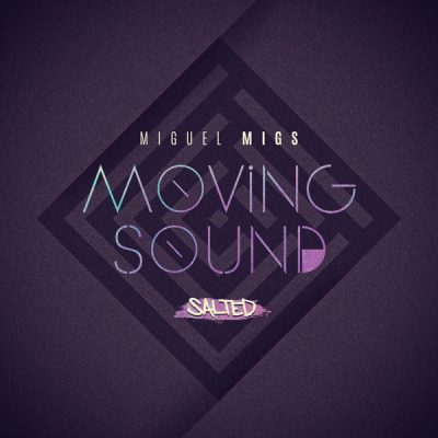 00-Miguel Migs-Moving Sound SLT067 -2013--Feelmusic.cc