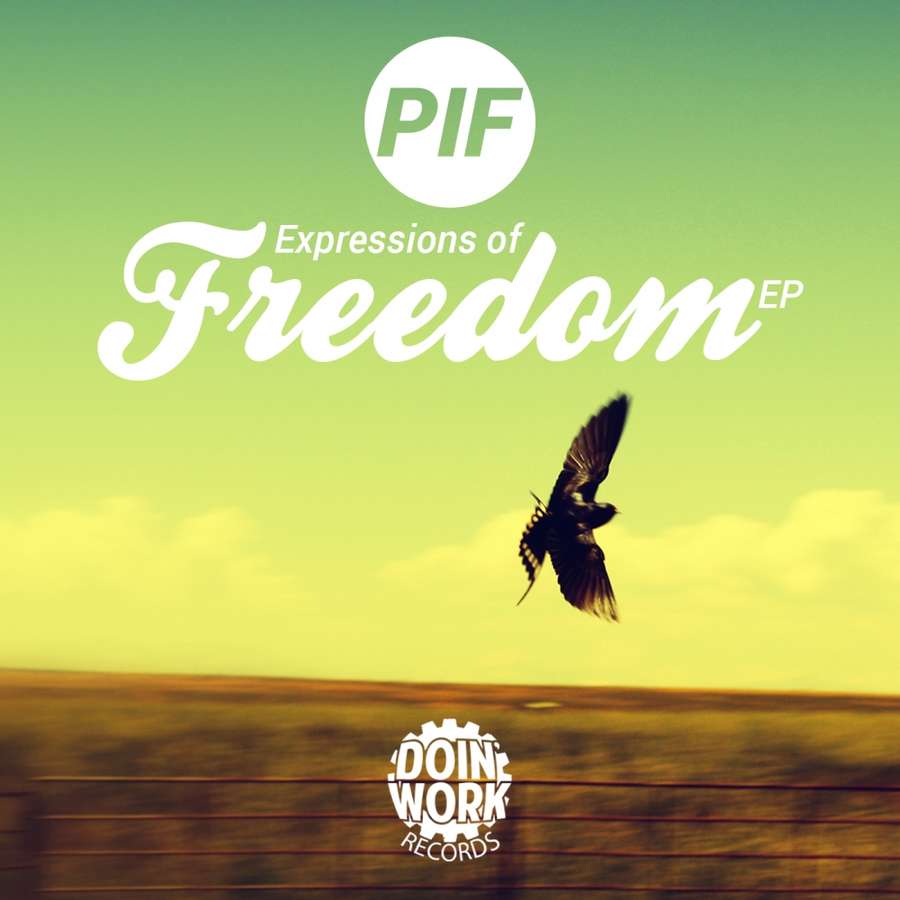 PIF - Expressions Of Freedom EP