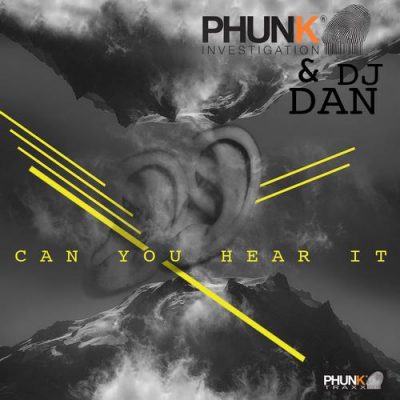 00-Phunk Investigation & DJ Dan-Can You Hear It PHUNK031-2013--Feelmusic.cc
