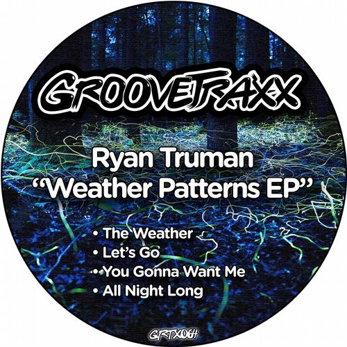 Ryan Truman - Weather Patterns EP