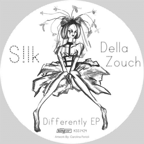 S!LK & Della Zouch - Differently EP