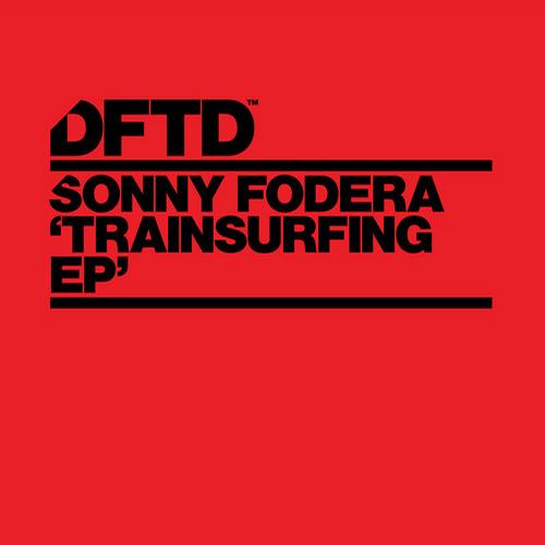 Sonny Fodera - Trainsurfing EP
