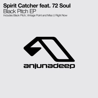 00-Spirit Catcher feat. 72 Soul-Black Pitch EP ANJDEE168D-2013--Feelmusic.cc