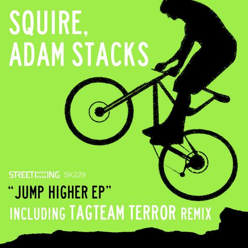 Squire (Spain) & Adam Stacks - Jump Higher EP
