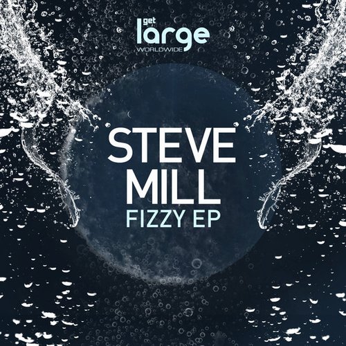 Steve Mill - Fizzy EP