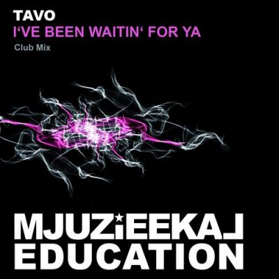 00-Tavo-I've Been Waitin' For Ya MJUZIEEKAL060-2013--Feelmusic.cc