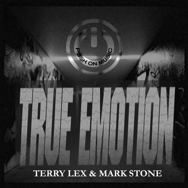 Terry Lex & Mark Stone - True Emotion