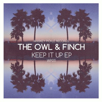 00-The Owl & Finch-Keep It Up EP WP011-2013--Feelmusic.cc