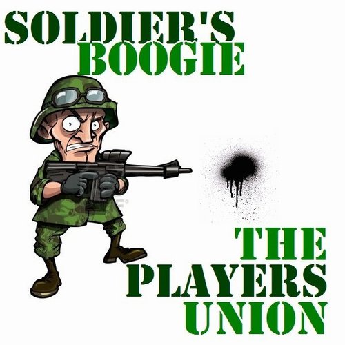 The Players Union - Soldiers Boogie