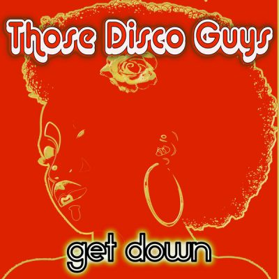 00-Those Disco Guys-Get Down NS099-2013--Feelmusic.cc