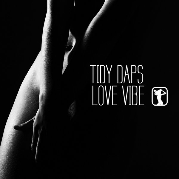 Tidy Daps - Love Vibe