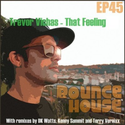 00-Trevor Vichas-That Feeling BHEP45-2013--Feelmusic.cc