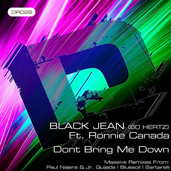 Black Jean & Ronnie Canada - Dont Bring Me Down