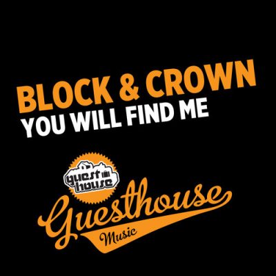 Block & Crown - You Will Find Me