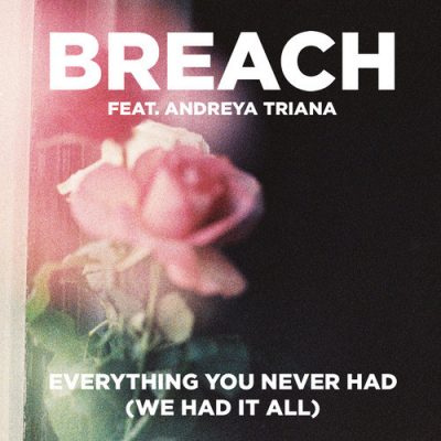 Breach - Everything You Never Had [Big Beat-Atlantic Records-Ninja Tune]
