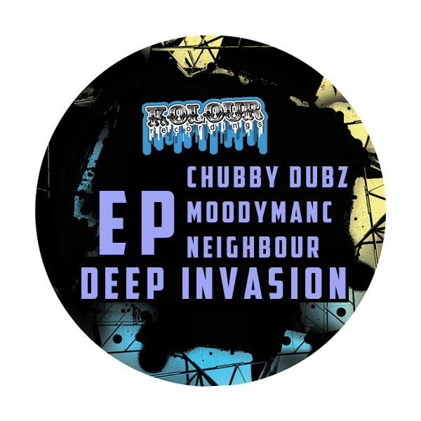 Chubby Dubz, Moodymanc & Neighbour - Deep Invasion EP