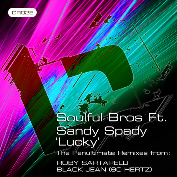 Sandy Spady & Soulfulbros - Lucky (The Penultimate Mixes)