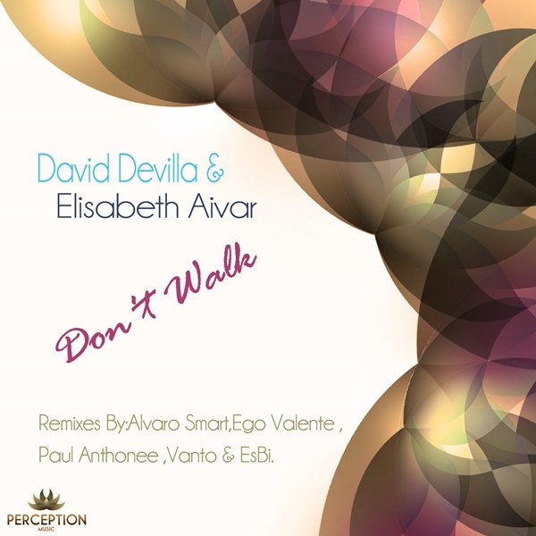 David Devilla, Elisabeth Aivar - Dont Walk