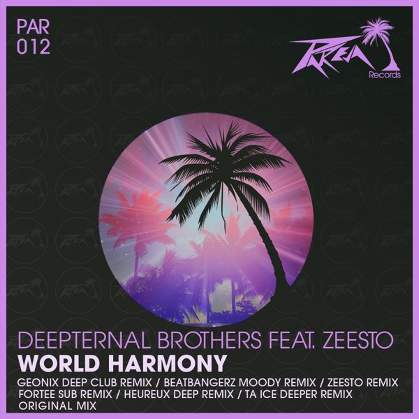 Deepternal Brothers & Zeesto - World Harmony