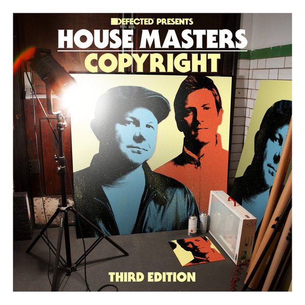 Copyright - Defected Presents House Masters - Copyright (Third Edition)