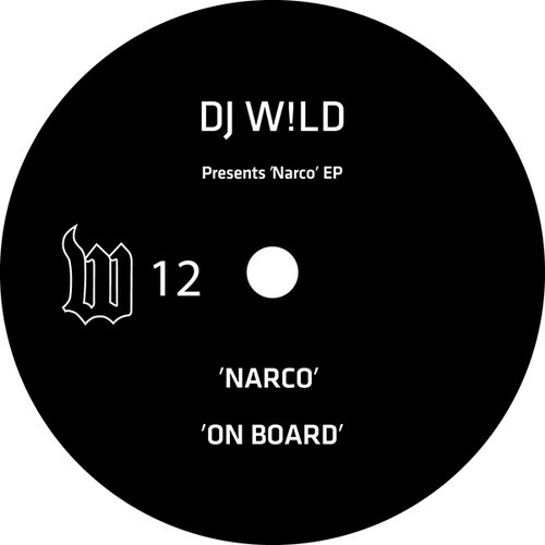Dj W!ld - 'NARCO' EP