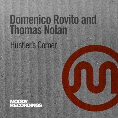 Domenico Rovito, Thomas Nolan - Hustler's Corner