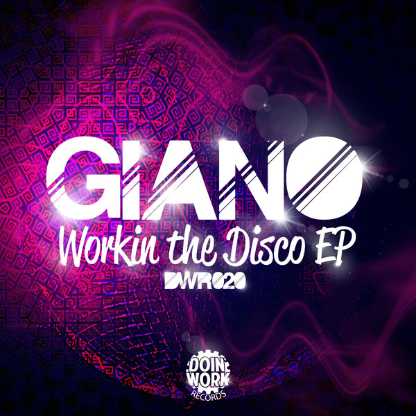 Giano - Workin The Disco EP