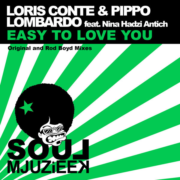 Loris Conte, Pippo Lombardo, Nina Hadzi Antich - Easy To Love