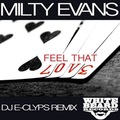 Milty Evans - Feel That Love