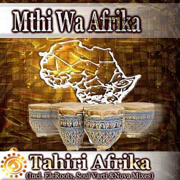 Mthi Wa Afrika - Tahiri Afrika