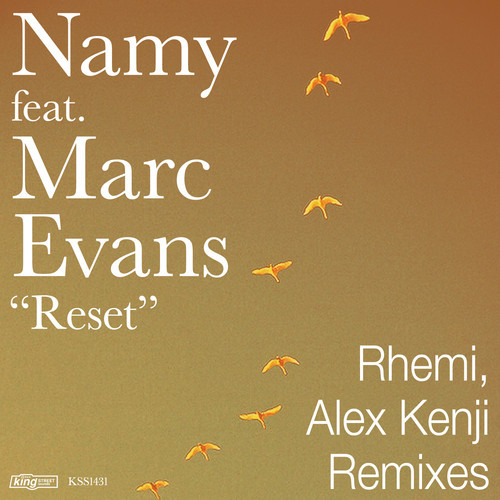 Namy feat. Marc Evans - Reset (Incl. Rhemi Alex Kenji Remix)