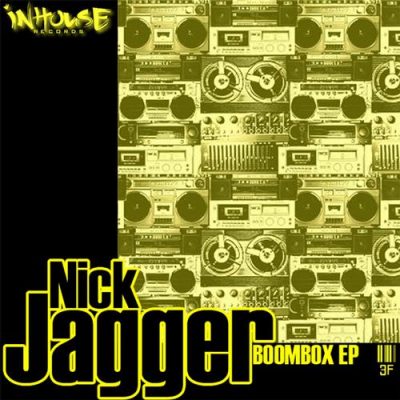 Nick Jagger - Boombox EP