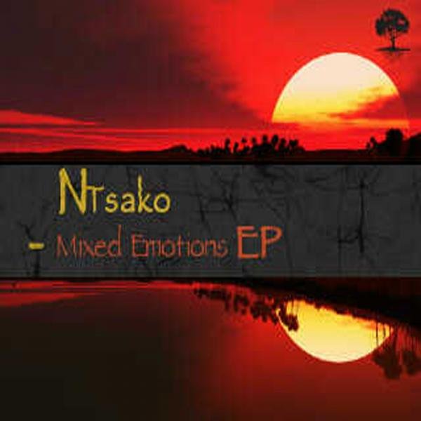 Ntsako - Mixed Emotions EP