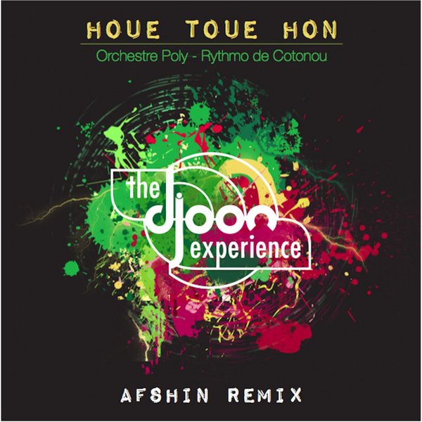 Orchestre Poly-Rythmo De Cotonou - Houe Toue Hon (Afshin Remix)