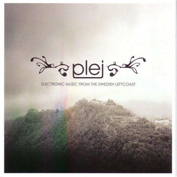 Plej - Electronic Music From The Swedish Left Coast